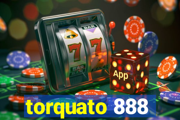 torquato 888